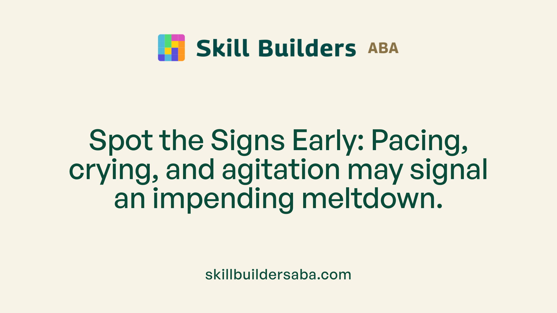 Spot the Signs Early: Pacing, crying, and agitation may signal an impending meltdown.