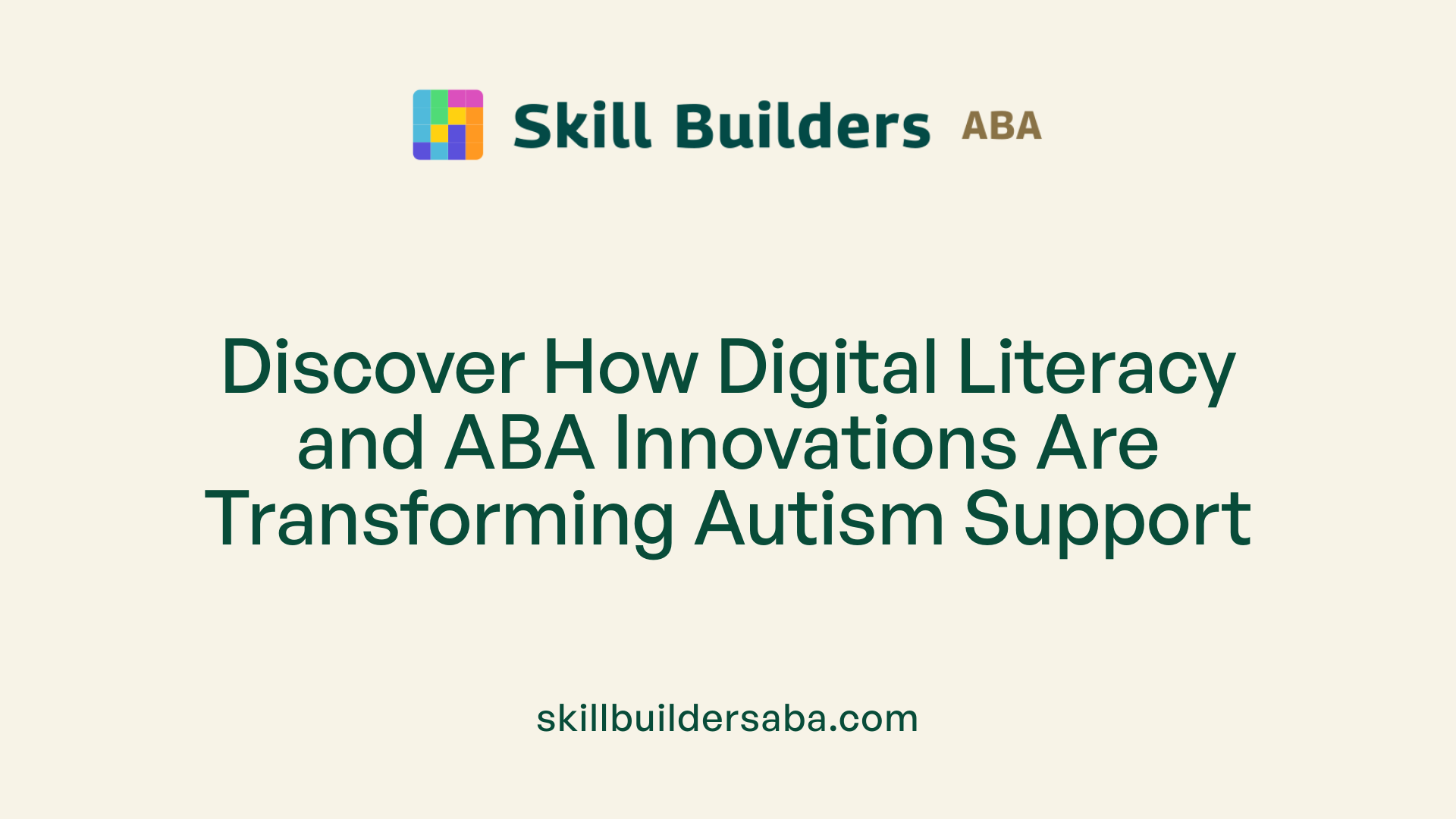 Discover How Digital Literacy and ABA Innovations Are Transforming Autism Support