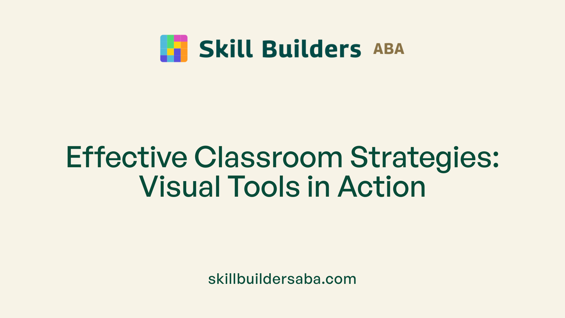Effective Classroom Strategies: Visual Tools in Action