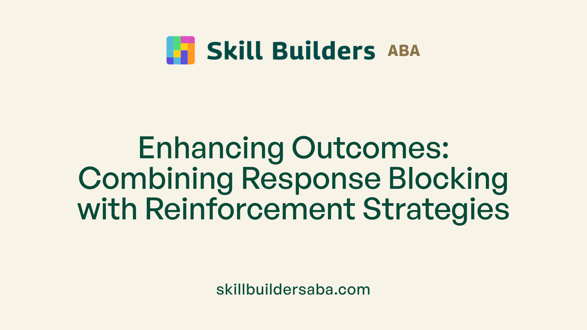Enhancing Outcomes: Combining Response Blocking with Reinforcement Strategies