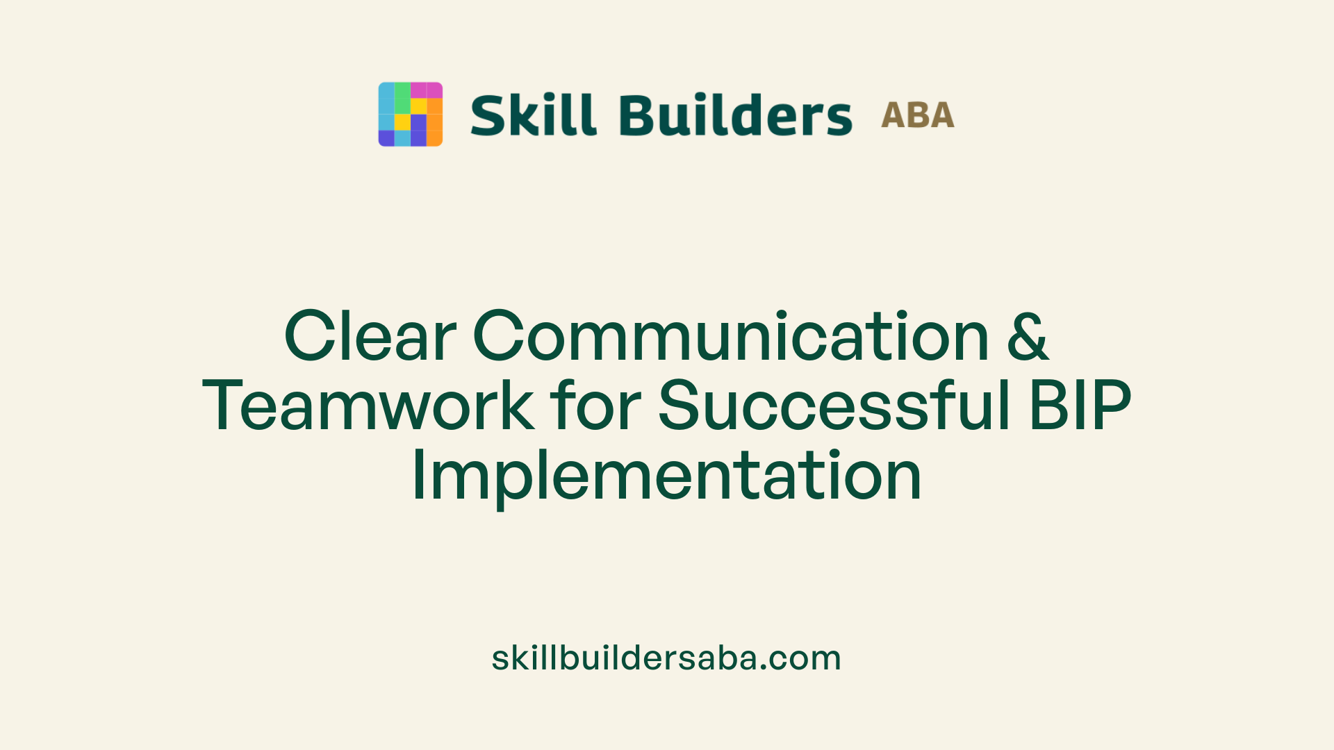 Clear Communication & Teamwork for Successful BIP Implementation