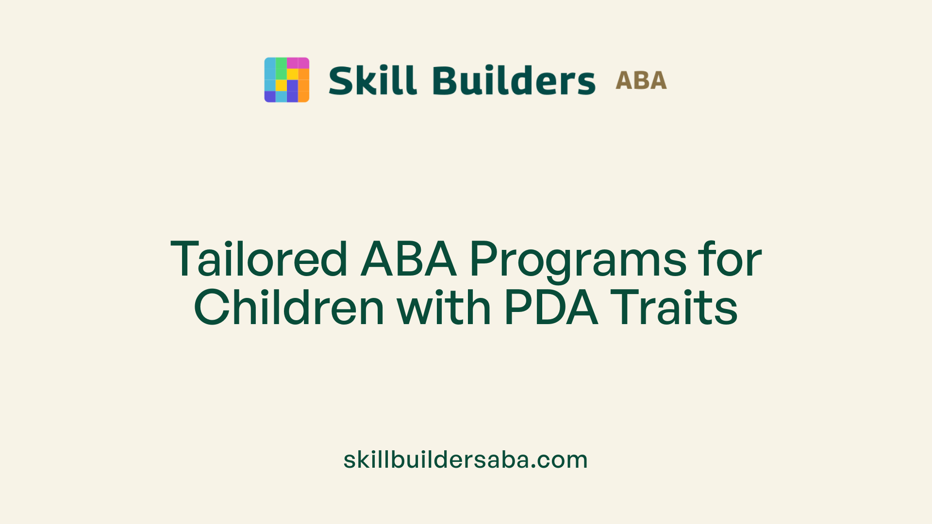 Tailored ABA Programs for Children with PDA Traits