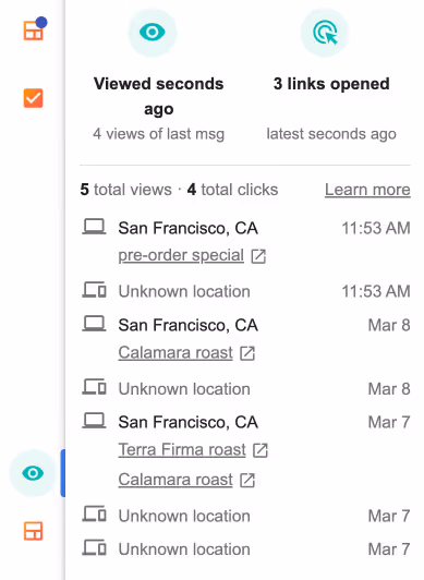 A screenshot of the view tracking data for that specific message when you hover over the email tracking icon at the top of any email