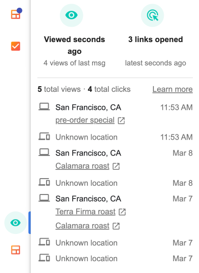A screenshot of the view tracking data for that specific message when you  hover over the email tracking icon at the top of any email 