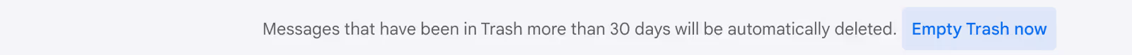 A screenshot of the note above the Trash section of Gmail inbox