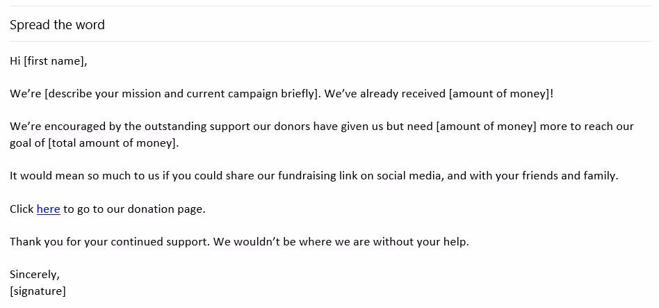 An email template for sharing and spreading the word with your network asking support for donors