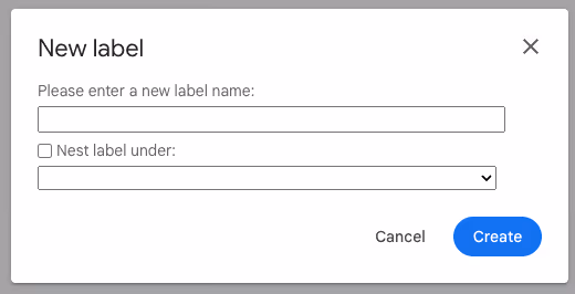 A screenshot of the pop-up window when creating a label in Gmail.