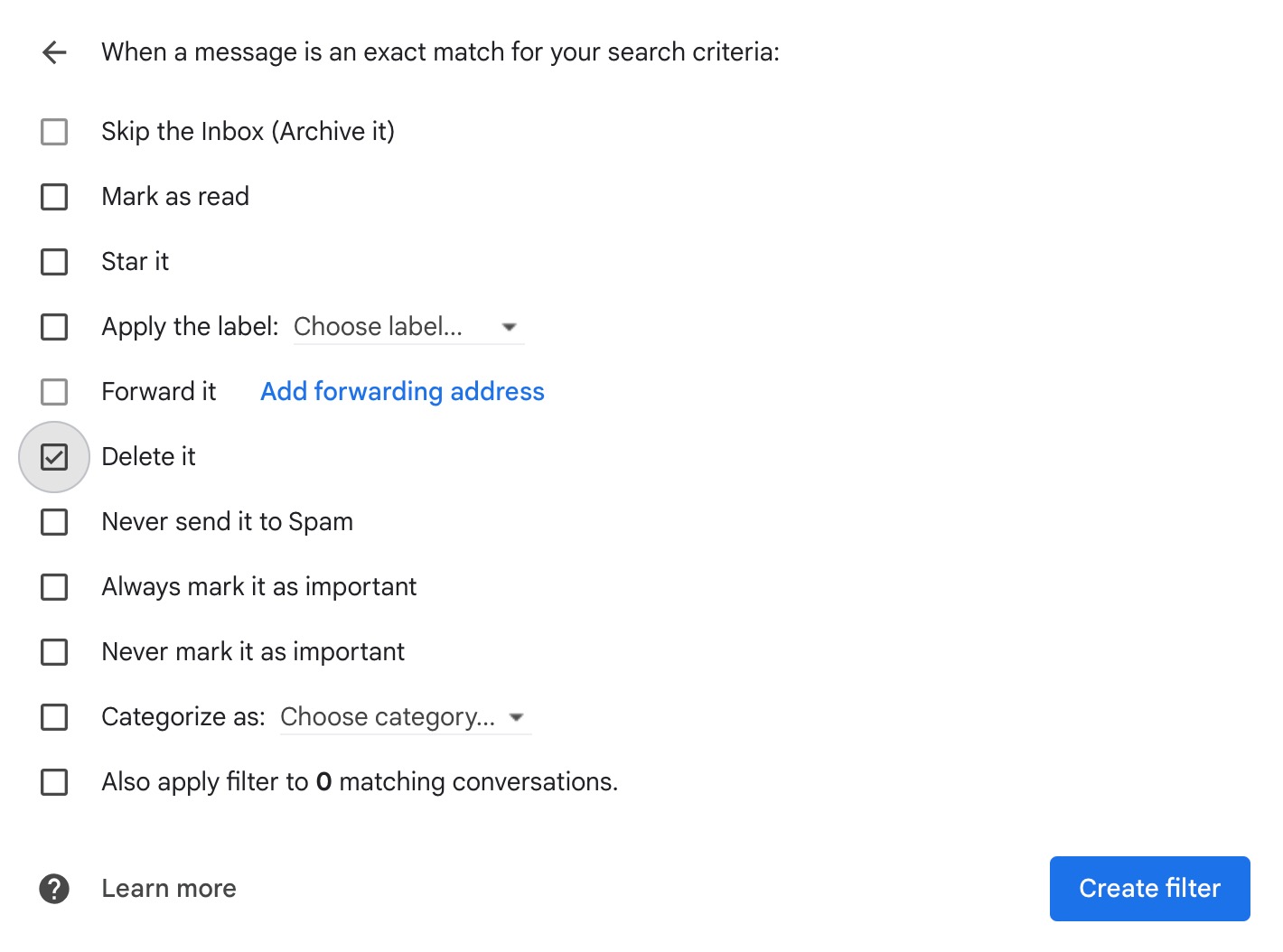 A screenshot of the window that appears inside Gmail Settingds > Filters and Blocked Addresses > Create a New Filter. The Delete portion is highlighted in this window.