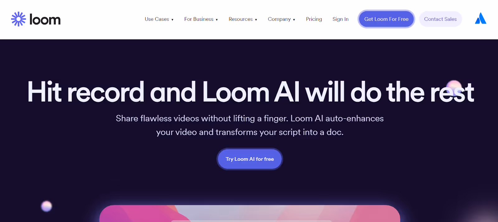 Loom website homepage featuring a headline that reads "Hit record and Loom AI will do the rest," promoting their AI-enhanced video recording service. Below the text is a button labeled "Try Loom AI for free." The page also has links to company info, pricing, and contact sales.