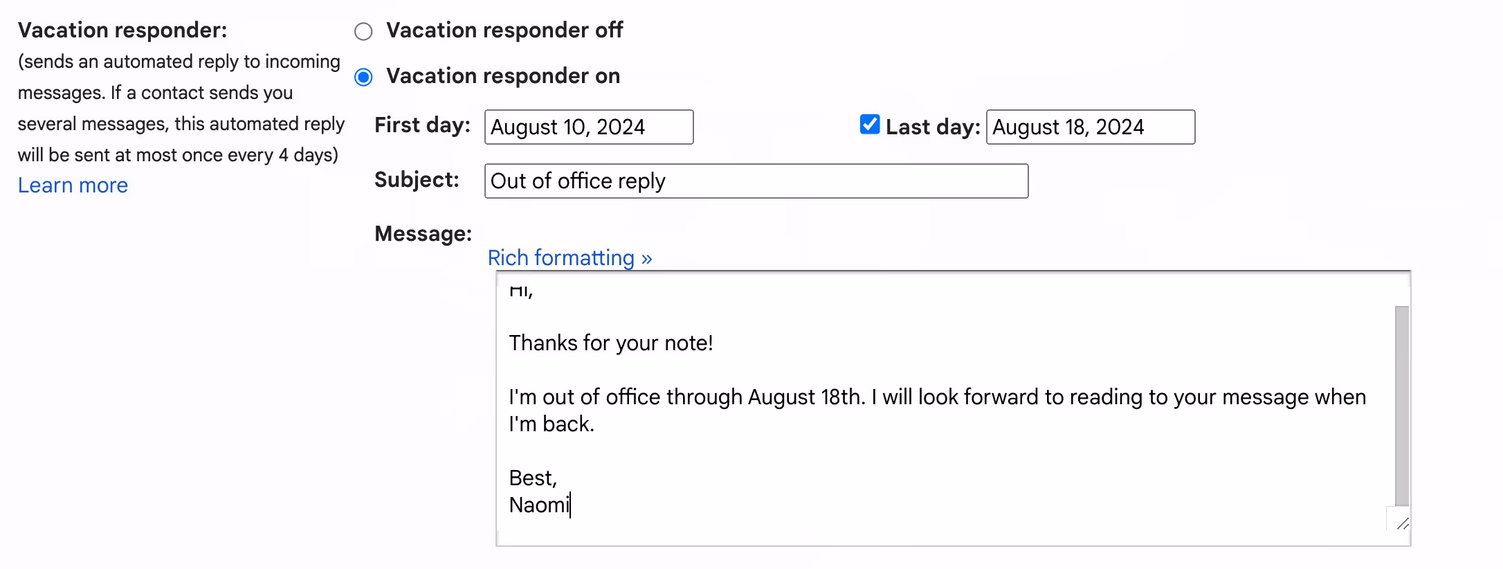 A screenshot of email settings showing a configured vacation responder and an automate email response feature. It indicates the user will be out of the office from August 10, 2024, to August 18, 2024. The auto-reply message states they will respond to messages after their return.