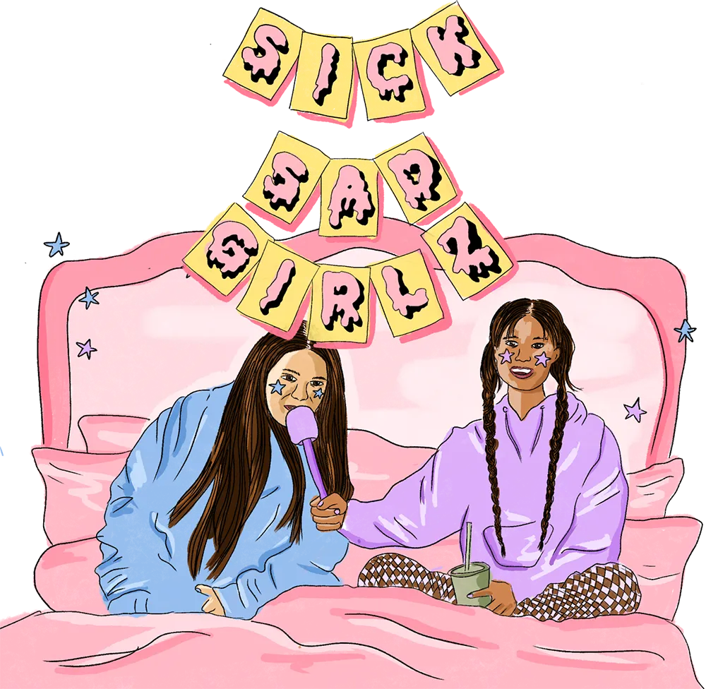 An illustration of the Sick Sad Girlz sitting in bed. The name 'Sick Sad Girlz' is hung up behind them in bunting letters