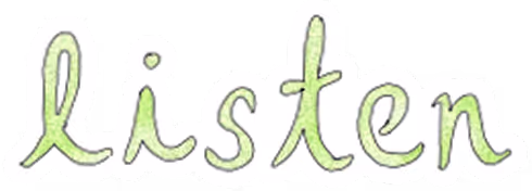 The word Listen hand drawn