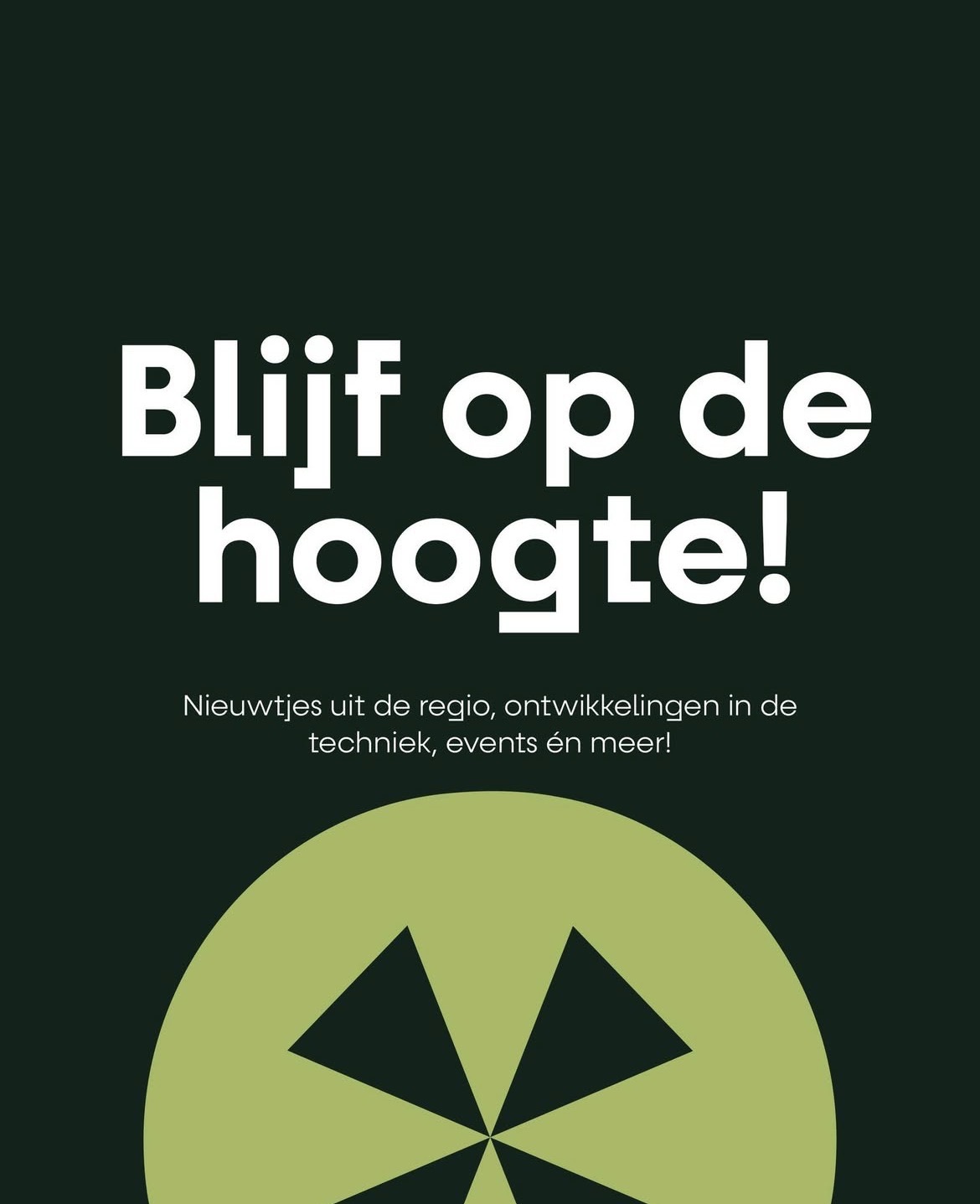 blijf op de hoogte