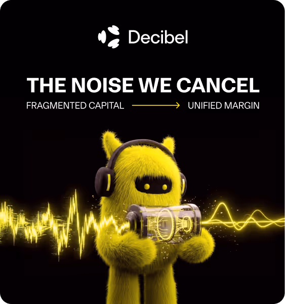 Yellow furry creature wearing headphones holding a sound wave device with text about canceling noise from fragmented capital to unified margin by Decibel.