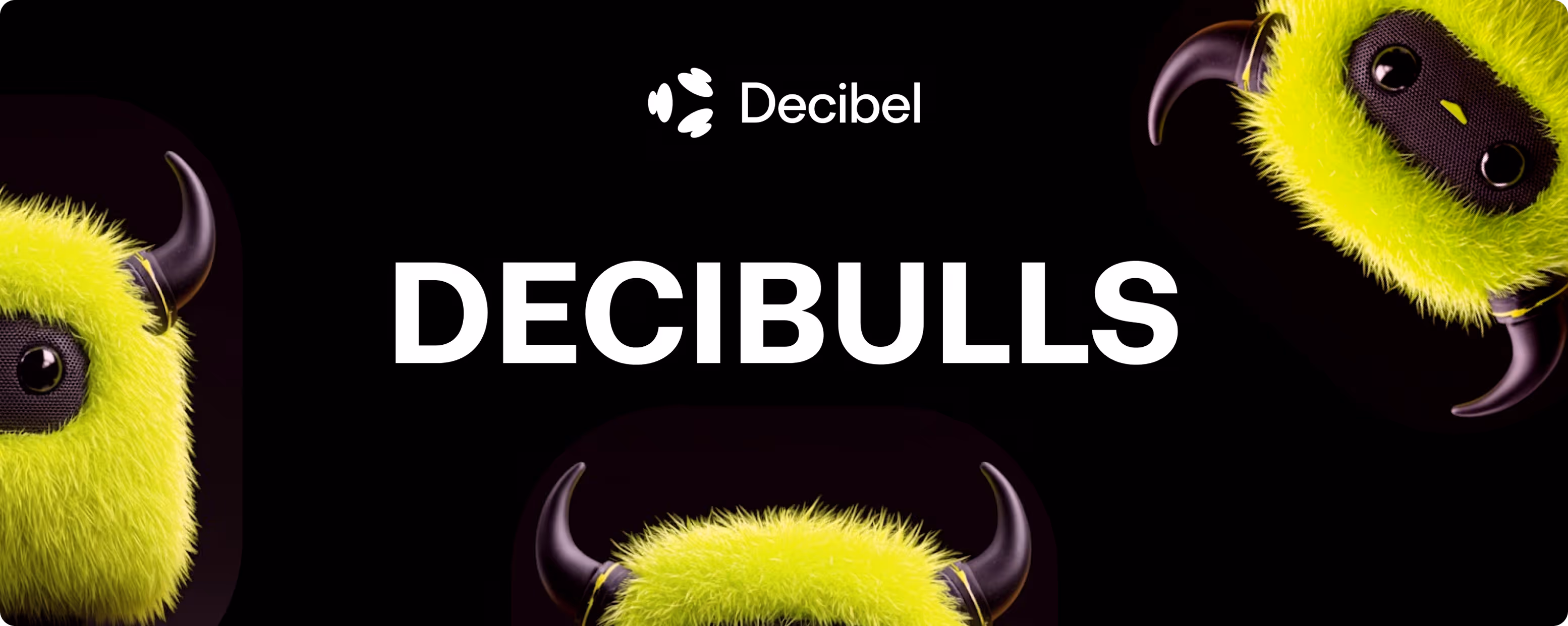 Three lime green furry creatures with black faces and curved horns surrounding the word DECIBULLS on a black background with Decibel logo above.