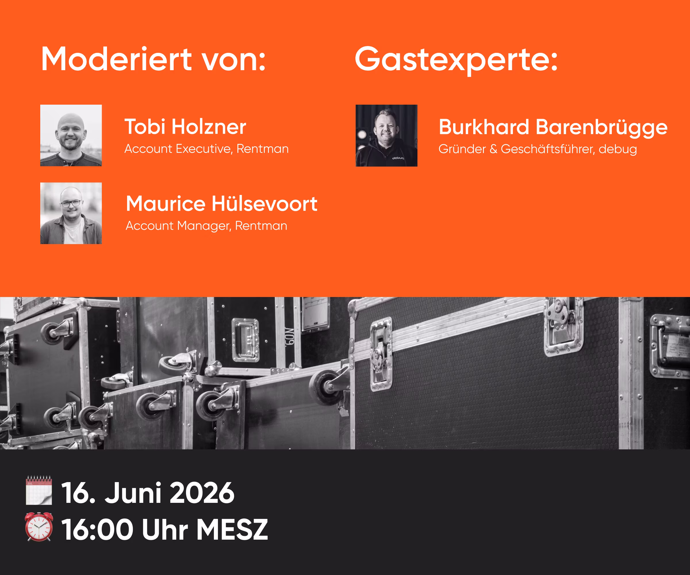 Event hosts Tobi Holzner and Maurice Hülsevoort with guest expert Burkhard Barenbrügge, June 16, 2026, 16:00 CEST.