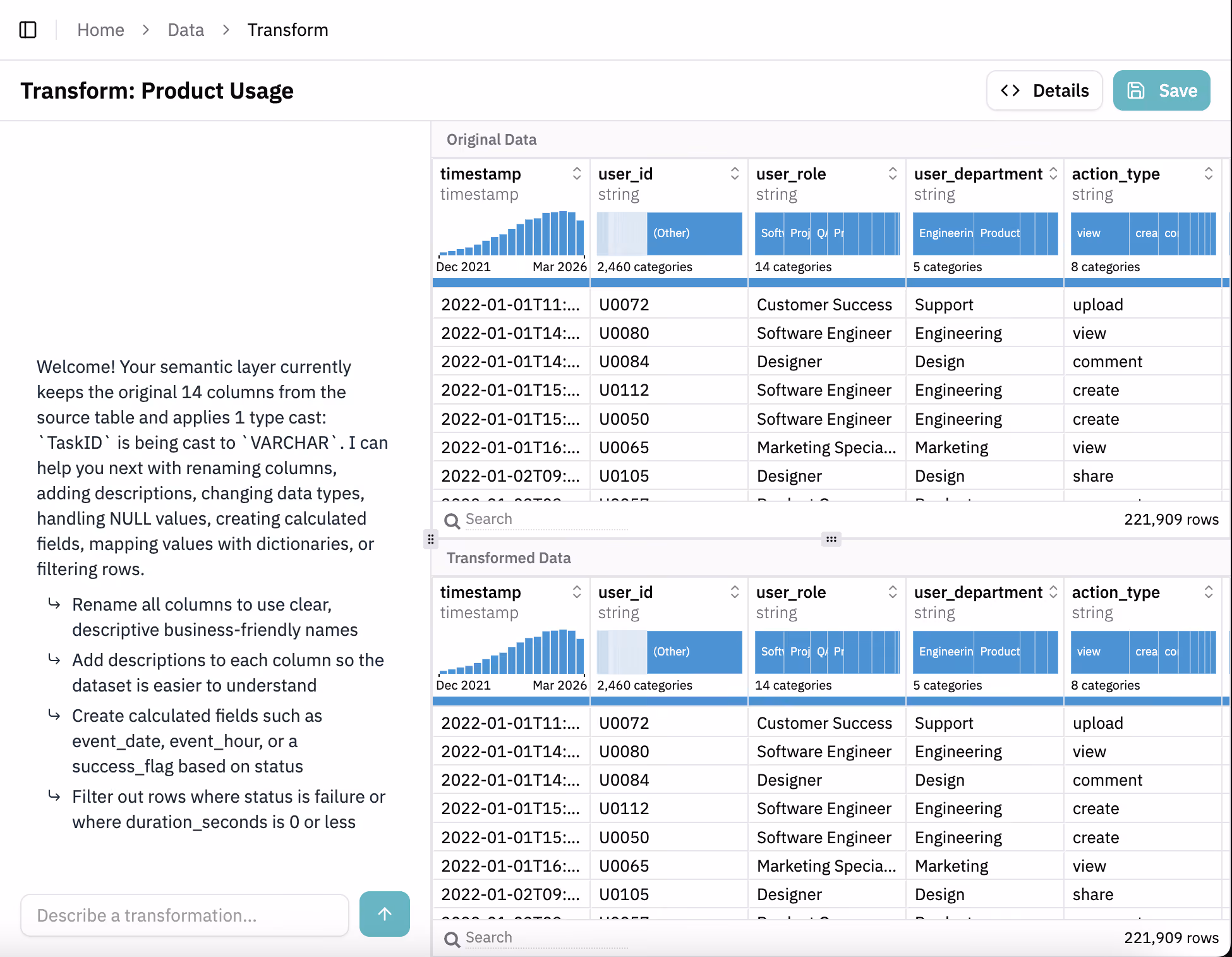 Use the Transform Agent for casting, dataset-level filters, and extending your data.