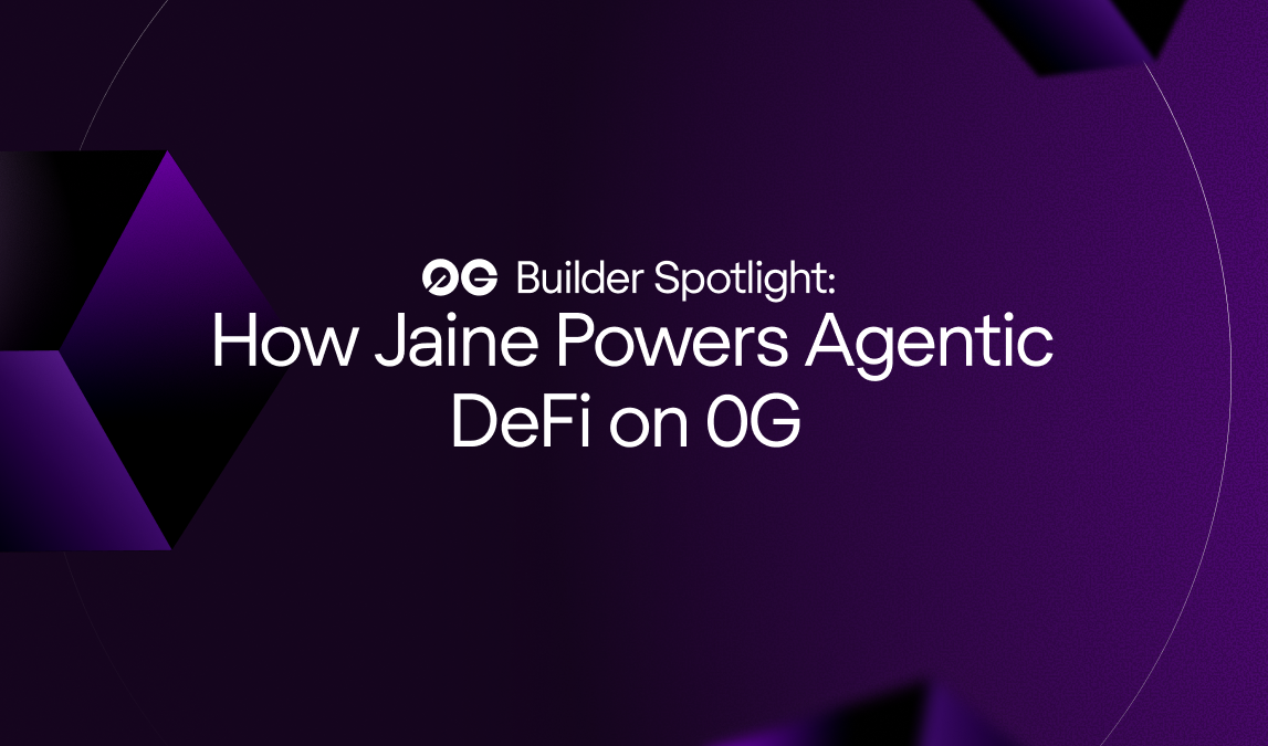 0G Builder Spotlight: How Jaine Powers Agentic DeFi on 0G