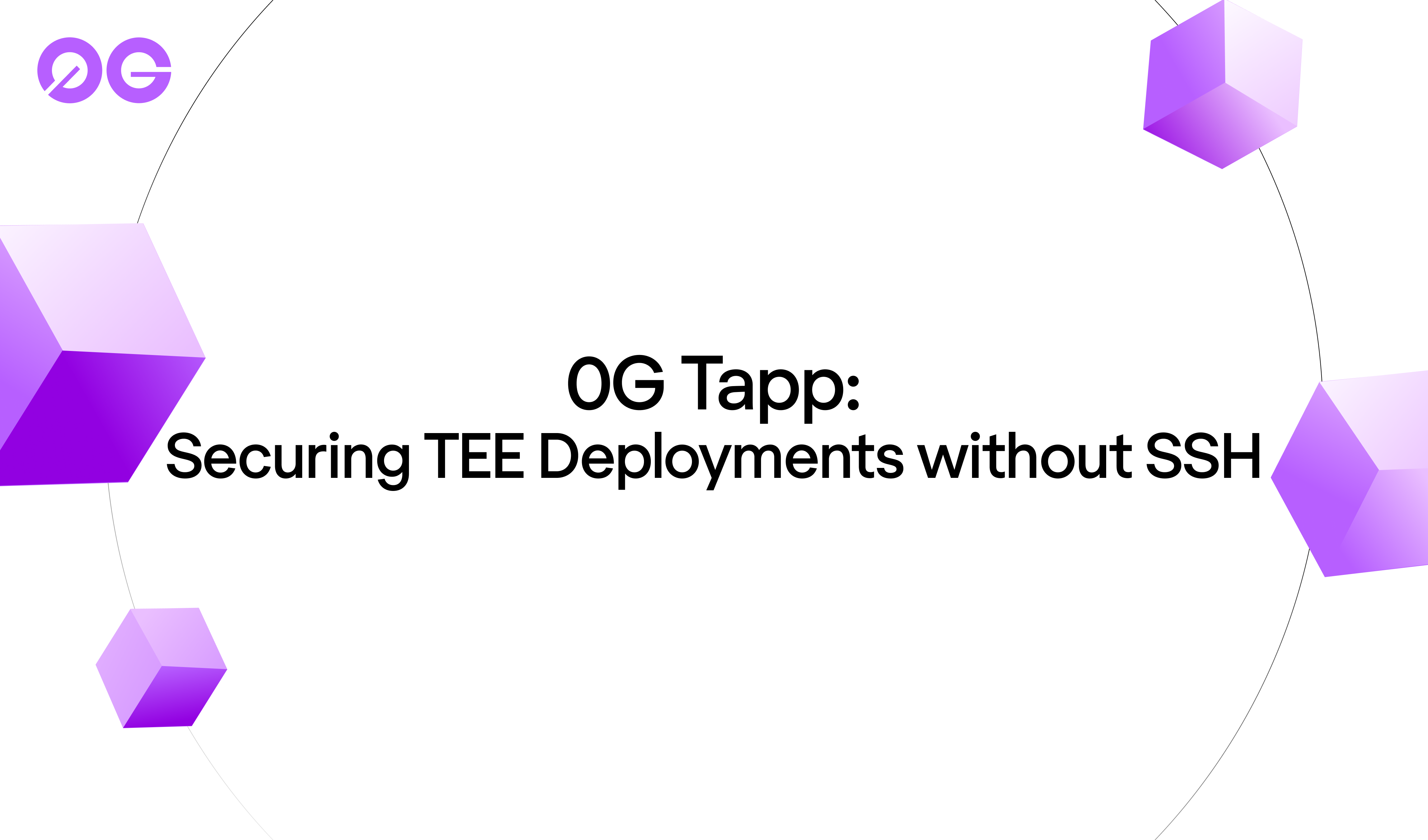 0G Tapp: Securing TEE Deployments Without SSH