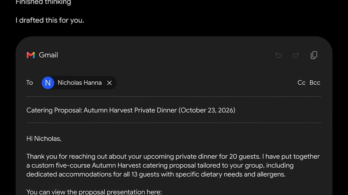 The email Gemini 4 Argon drafted in Google's demo, shown in Gmail. The subject is a catering proposal for an Autumn Harvest private dinner on 23 October 2026. The message thanks the client for asking about a private dinner for 20 guests and says a custom five-course proposal has been put together, with care for the 13 guests who have special dietary needs.