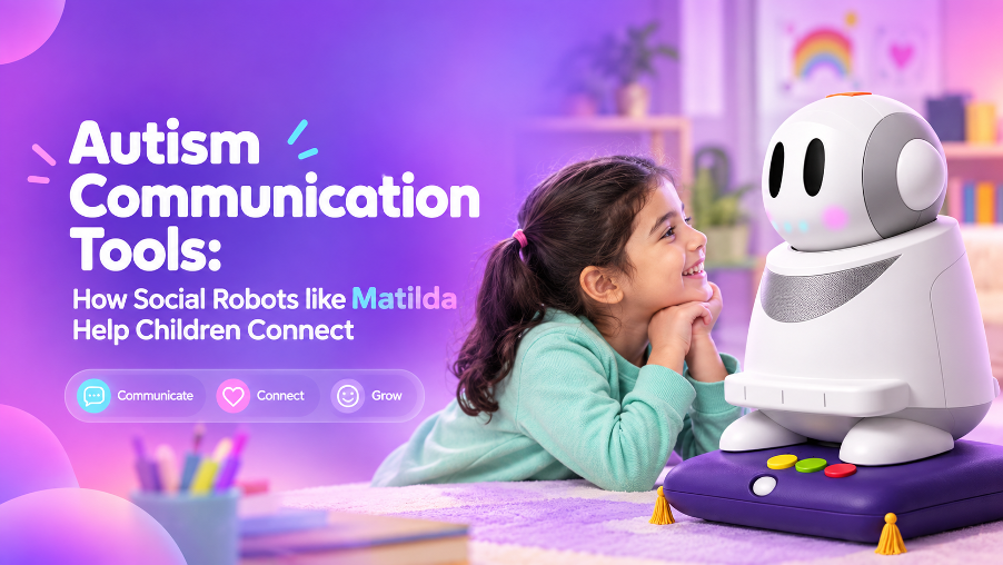 Autism communication tools: How Social robots like Matilda help children connect