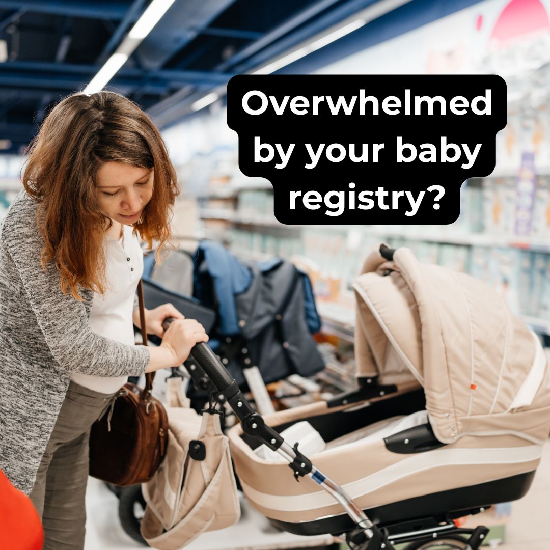 Overwhelmed by your baby registry?