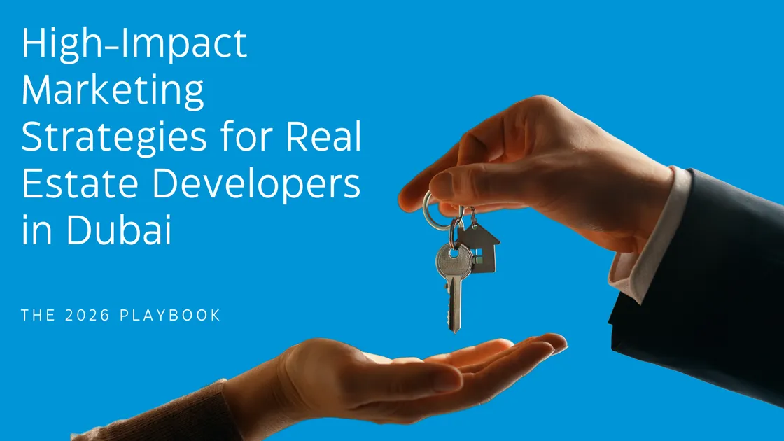 Marketing Strategies for Real Estate Developers: Moving from Billboards to Social Storytelling