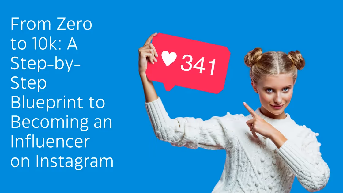 How to Become an Instagram Influencer — Zero to 10k in 2026
