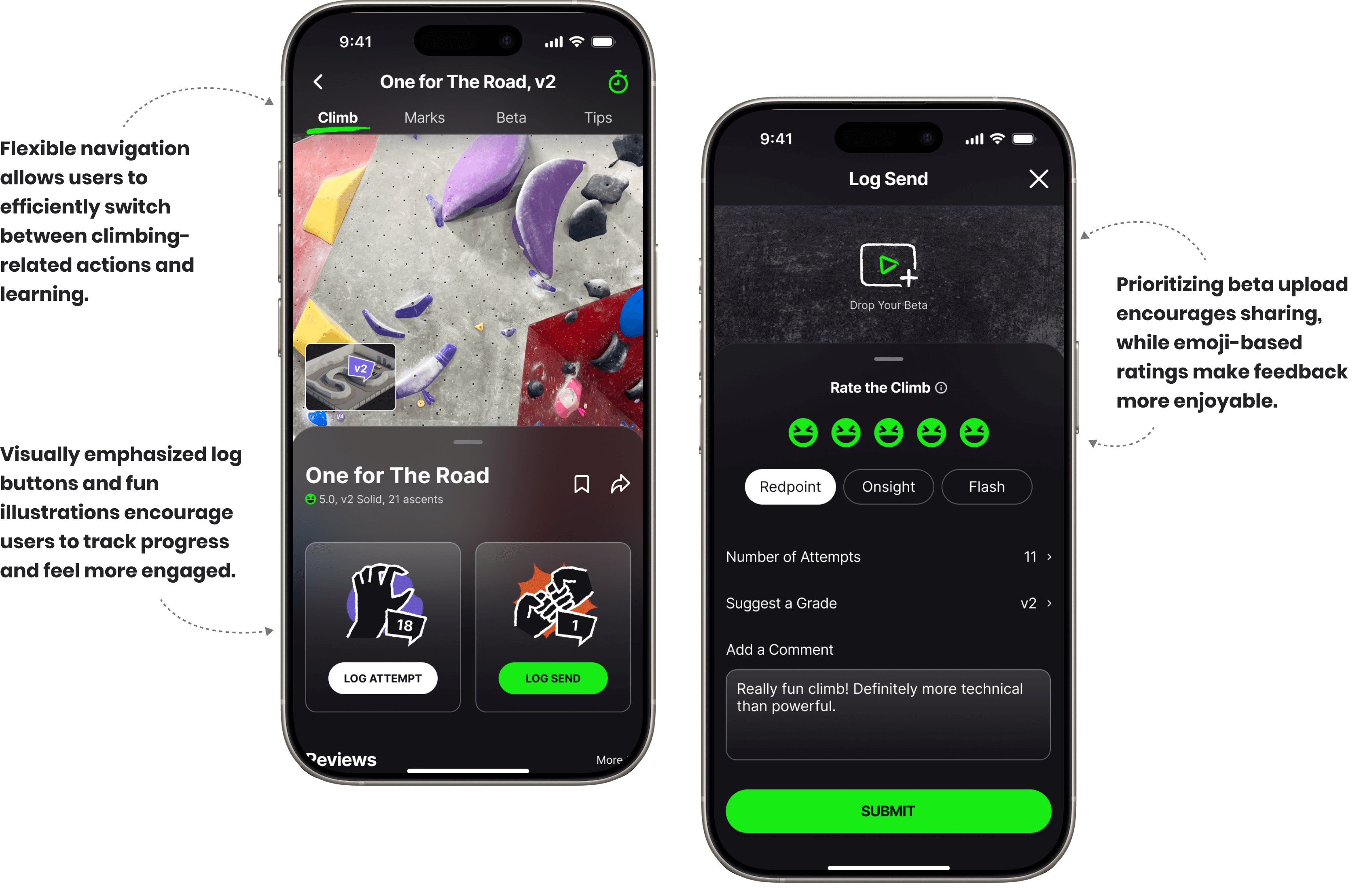 High-fidelity mockups of the WALLZ app, supporting users in logging their climbing attempts and sends. The left screen shows a project detail page with flexible navigation allowing users to efficiently switch between climbing actions and learning, and visually emphasized 'Log Attempt' and 'Log Send' buttons to encourage progress tracking. The right screen displays the 'Log Send' form, which prioritizes beta video uploads for community sharing and uses emoji-based ratings for enjoyable feedback, helping users document their sends effectively.