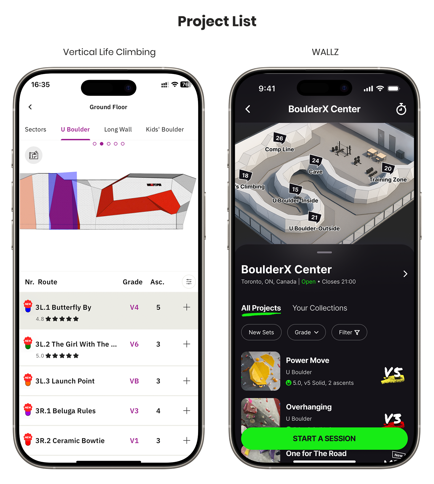 A side-by-side comparison of the 'Project List' screen in two climbing apps. The "Vertical Life Climbing" screen on the left uses a light theme and shows a text-based list of climbing routes within different gym sectors. The "WALLZ" screen on the right uses a dark theme and features a 3D map of the gym at the top, with a more visual list of projects below that includes image thumbnails and a large "Start a Session" button.