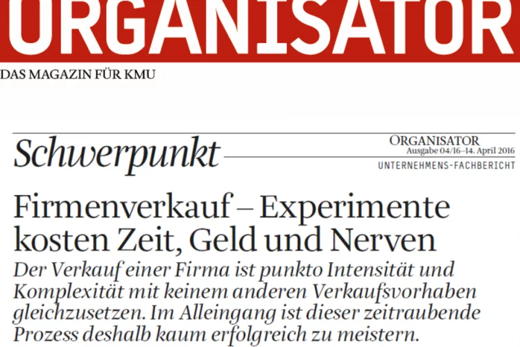 Firmenverkauf: Experimente kosten Zeit, Geld und Nerven