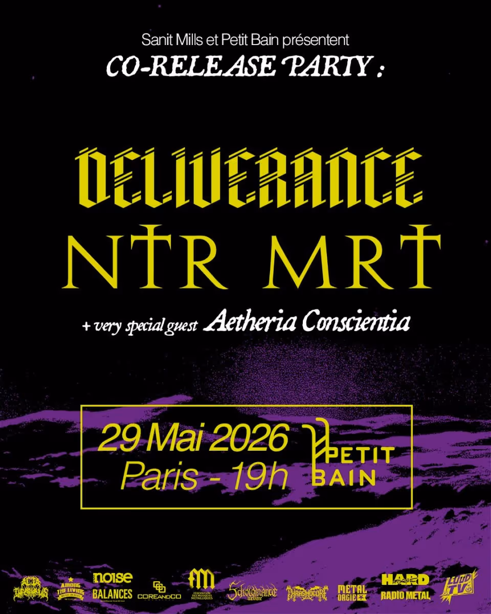 Affiche pour la soirée co-release avec Deliverance, NTR MRT, et Aetheria Conscientia, le 29 mai 2026 à 19h au Petit Bain à Paris.