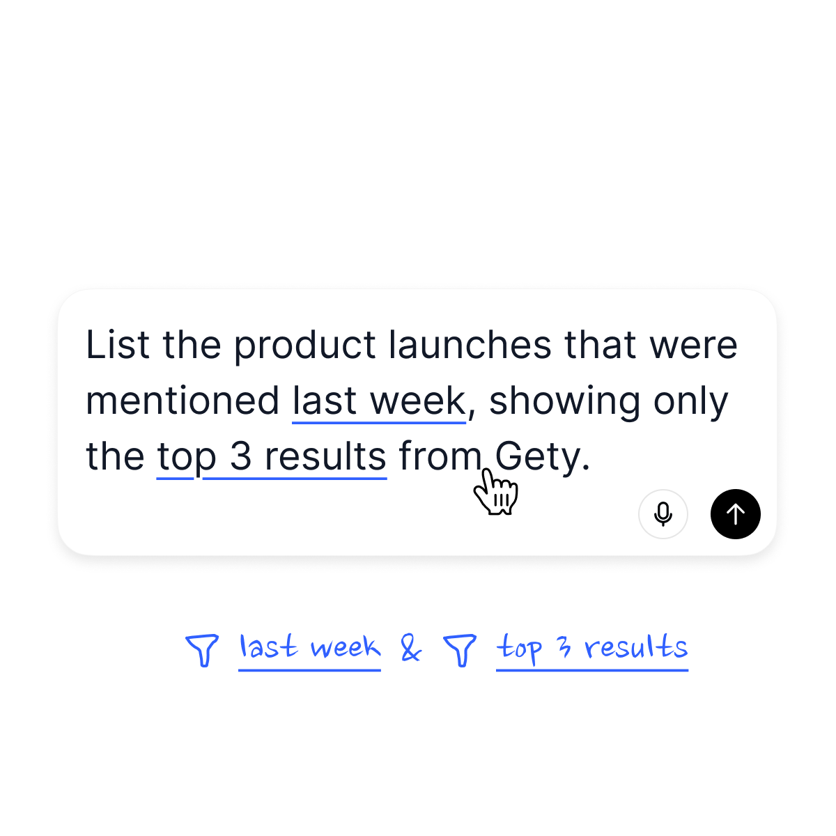 Natural language query in Gety — “List product launches from last week, showing only the top 3 results” — used to apply real-time filters.