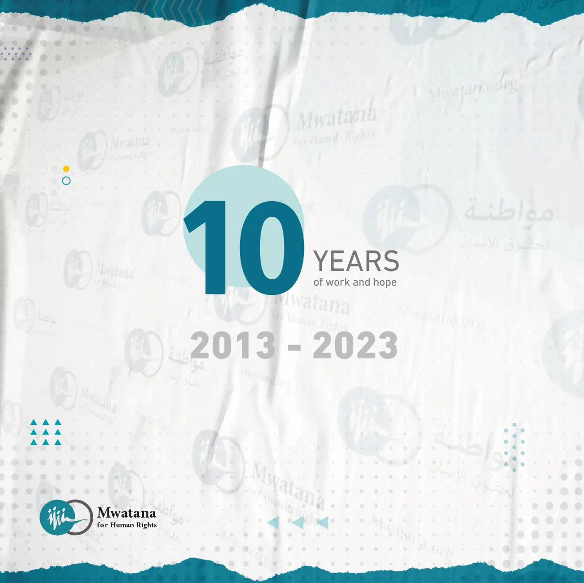 10 Years of Work and Hope