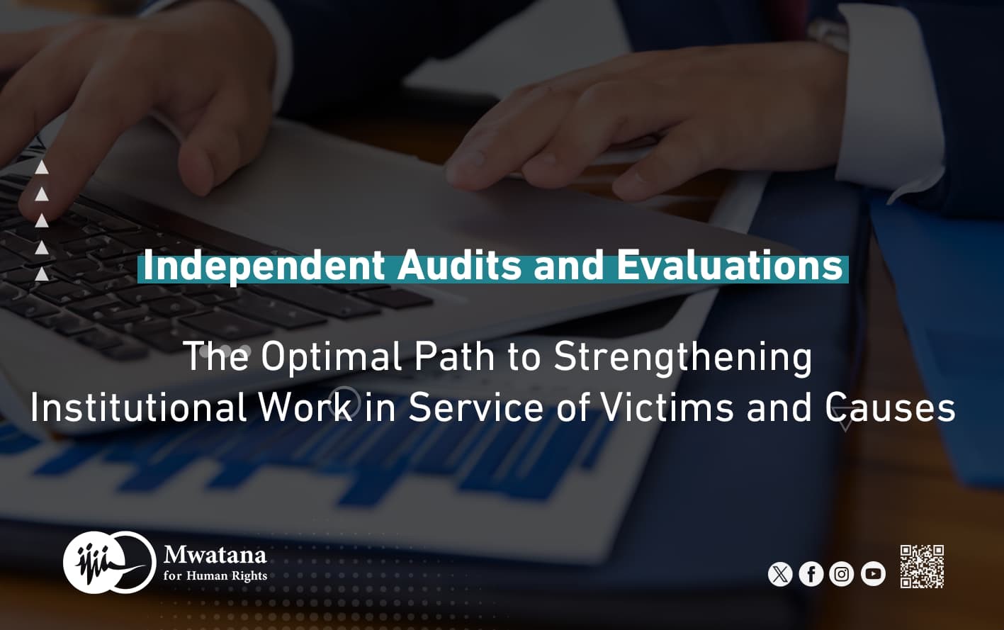 Independent Audits and Evaluations