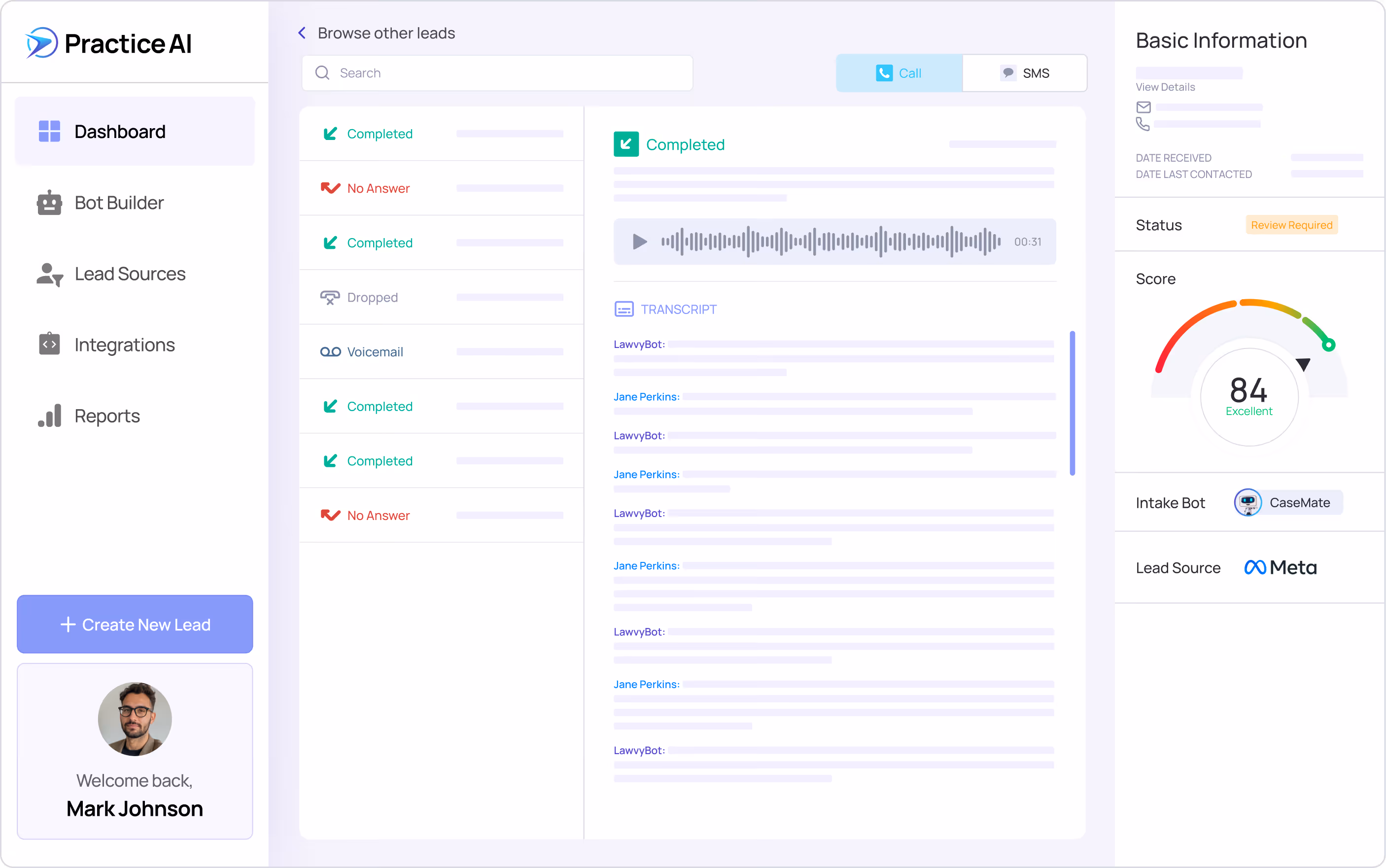 PracticeAI dashboard showing lead statuses including completed, no answer, dropped, and voicemail; transcript and audio playback for a completed lead; lead score of 84 marked excellent; intake bot named CaseMate; lead source Meta; and user Mark Johnson logged in.