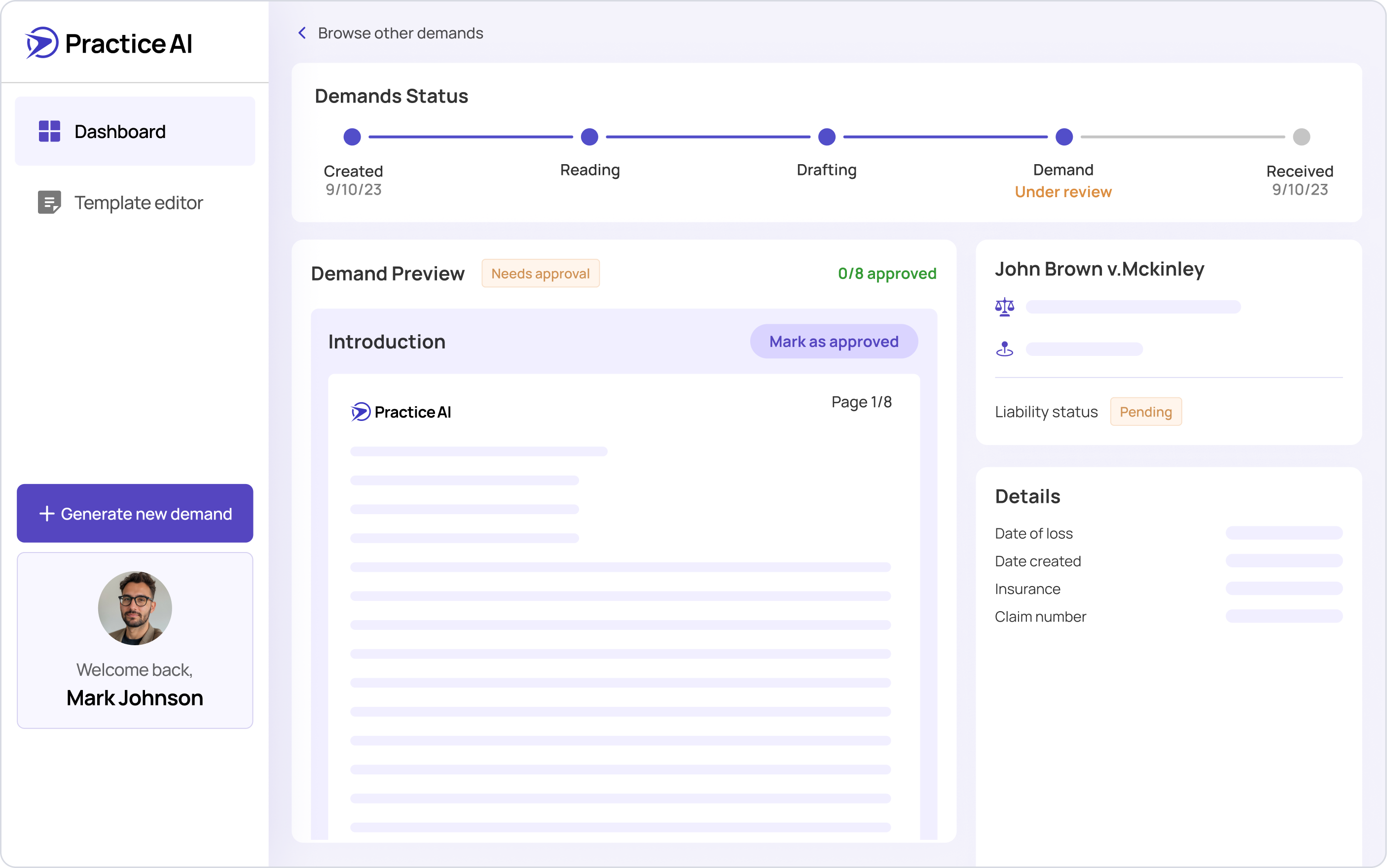 PracticeAI dashboard showing demand status progress, demand preview labeled 'Needs approval', user Mark Johnson, and case details for John Brown v. Mckinley with liability status pending.