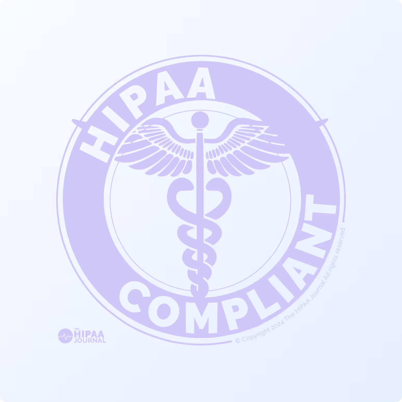 Seal with the text 'HIPAA COMPLIANT' surrounding a caduceus medical symbol.