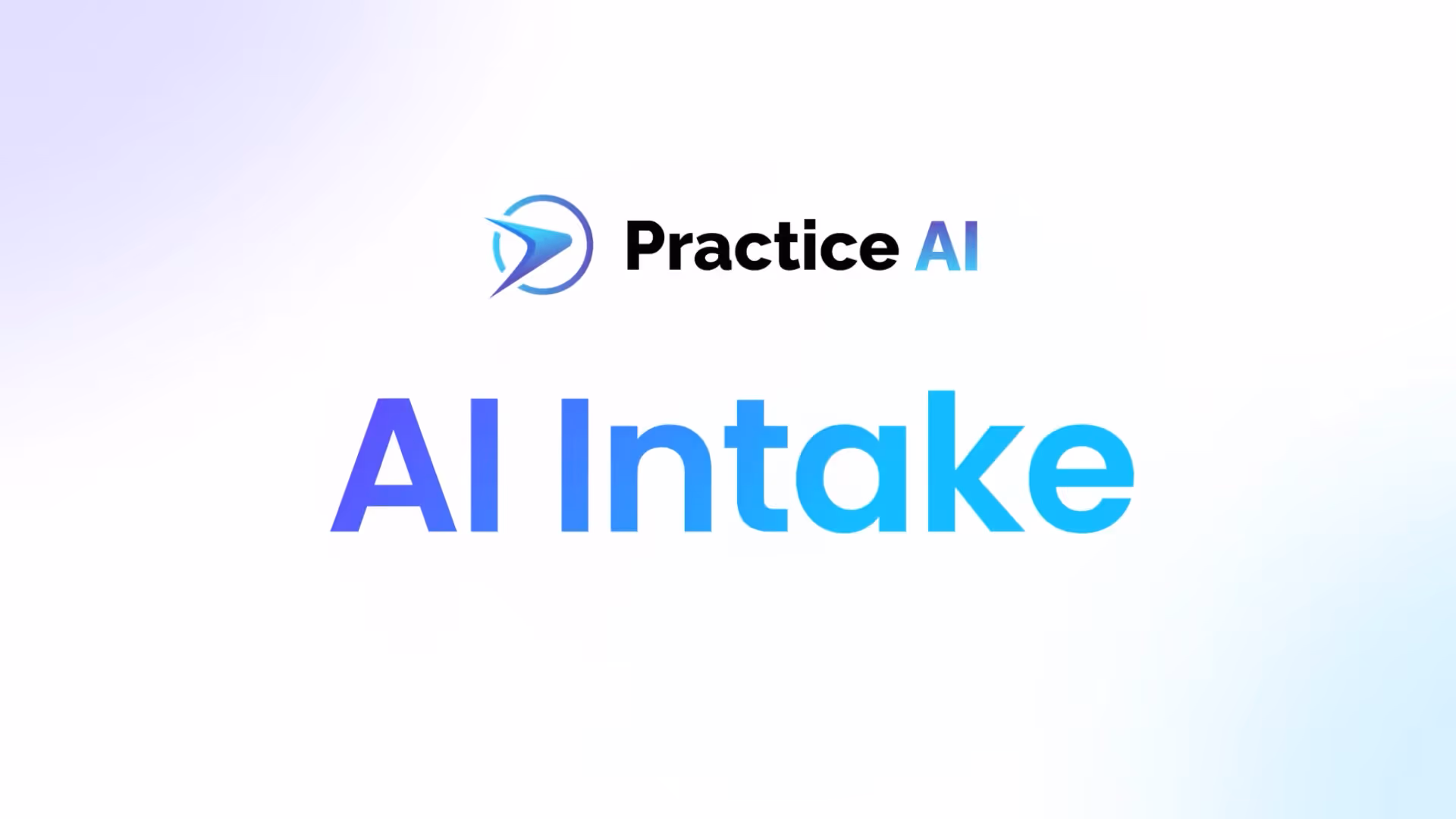 Logo and text reading Practice AI AI Intake on a gradient white and blue background.