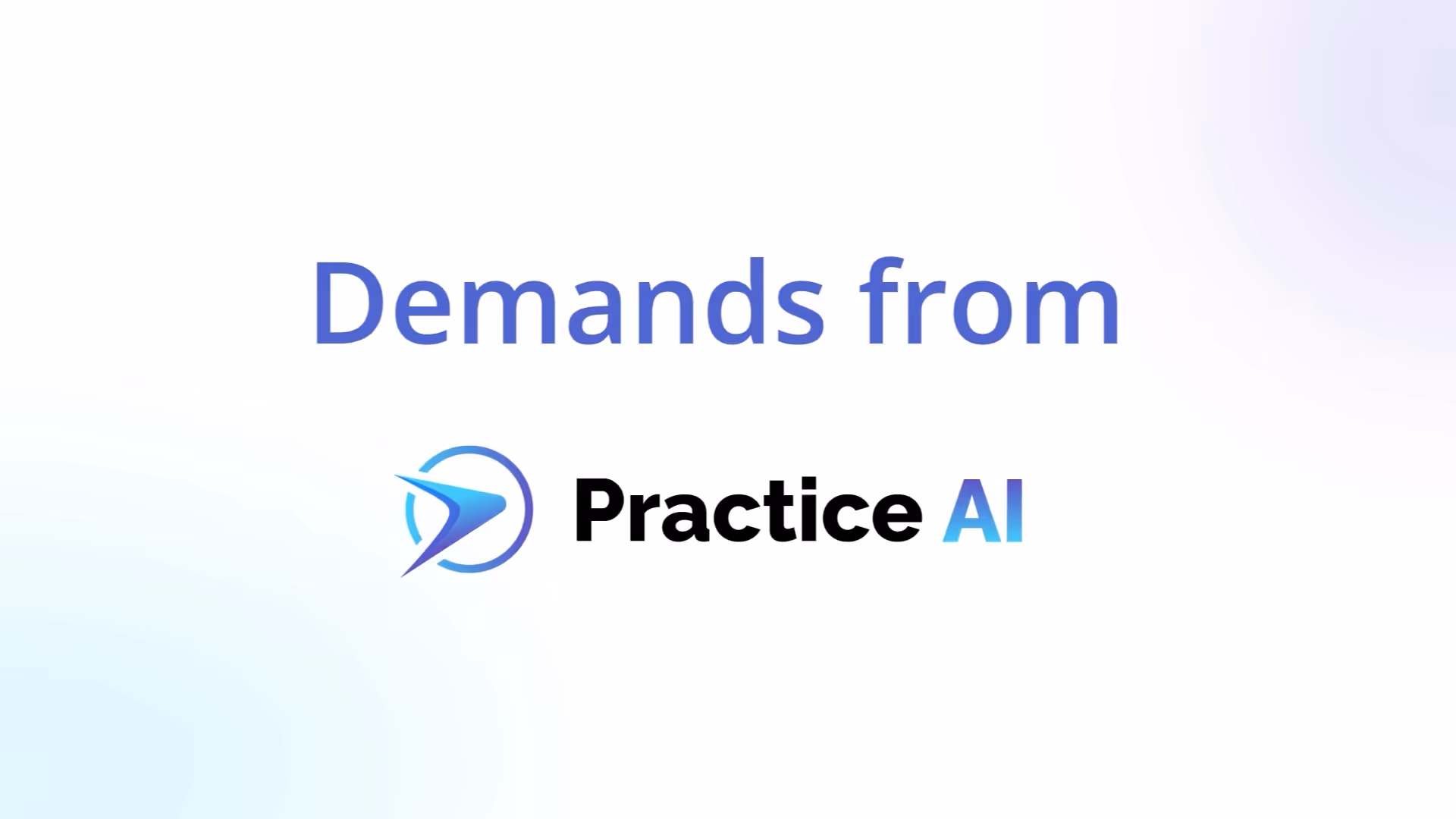 Text reading Demands from Practice AI with a blue and purple arrow logo on a white background.