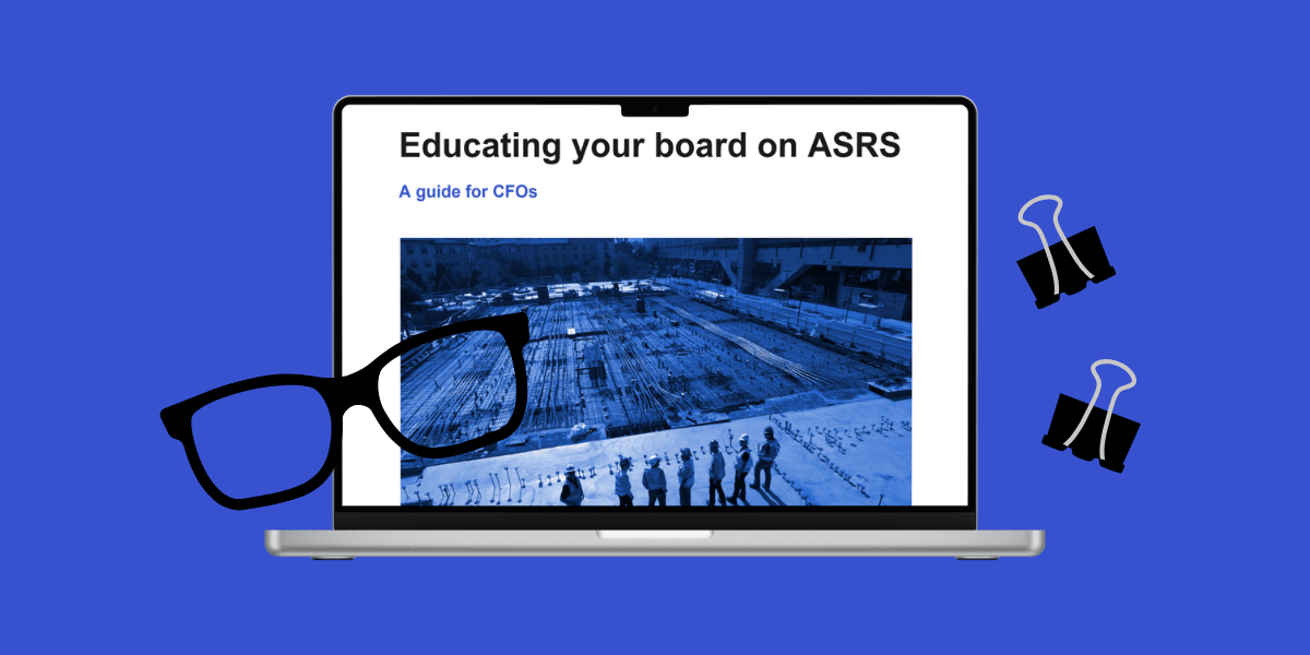 Educating your Board on ASRS: A guide for Construction CFOs