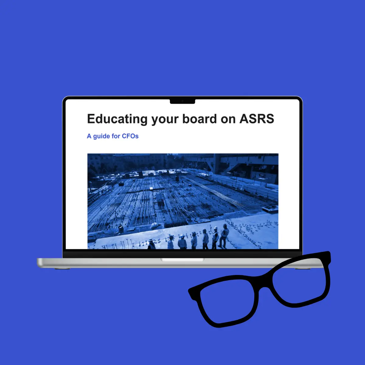 Educating your Board on ASRS: A guide for Construction CFOs