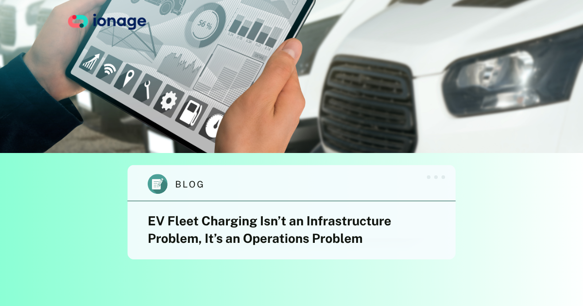 EV Fleet Charging Isn’t an Infrastructure Problem, It’s an Operations Problem