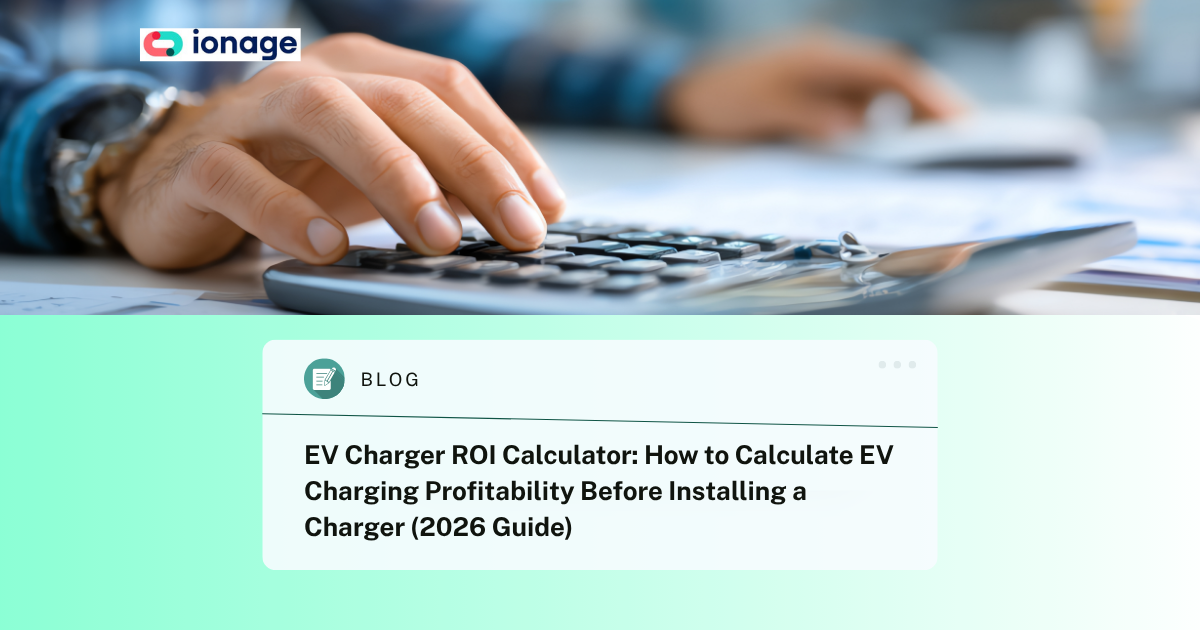 EV Charger ROI Calculator: How to Calculate EV Charging Profitability Before Installing a Charger (2026 Guide)