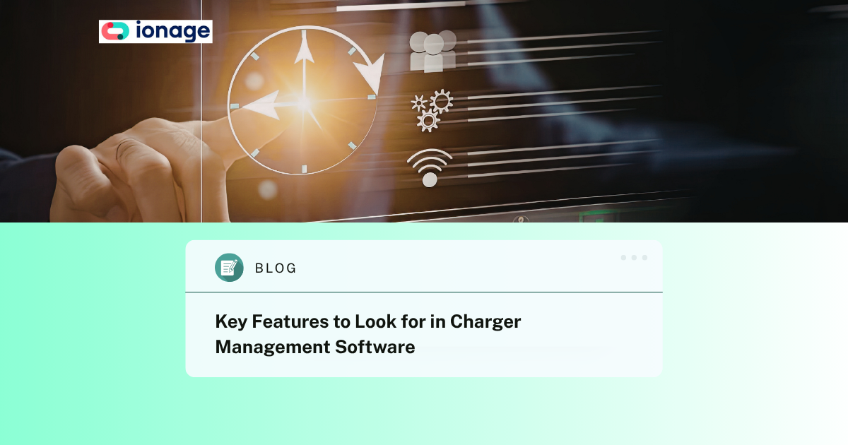Key Features to Look for in Charger Management Software