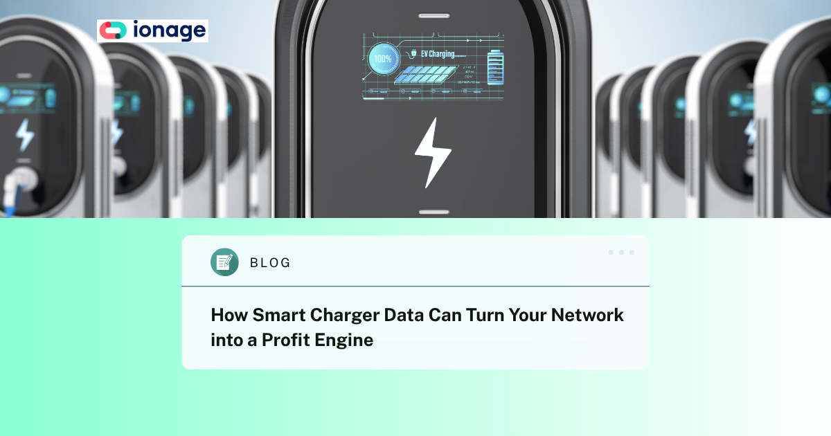 How Smart Charger Data Can Turn Your Network into a Profit Engine