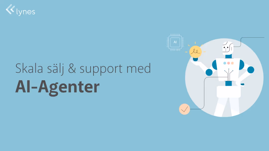 Skala sälj & support med AI-Agenter