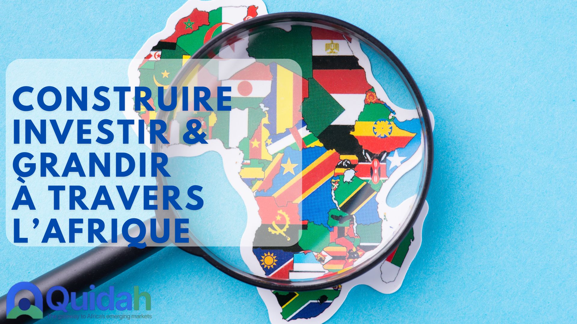 Connecter les Capitaux, les Opportunités et la Croissance Stratégique à Travers l’Afrique