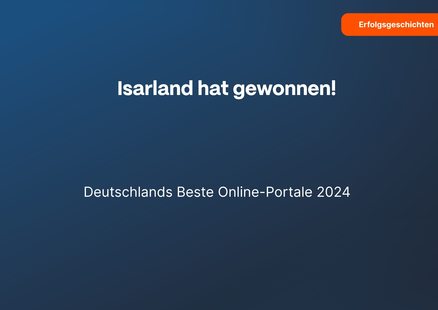 Erfolgsgeschichten –Isarland Award