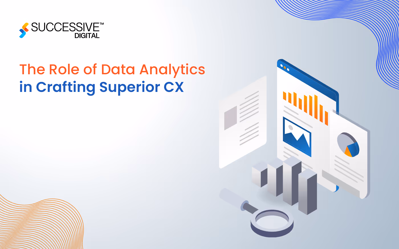 The Role of Data Analytics in Crafting Superior CX